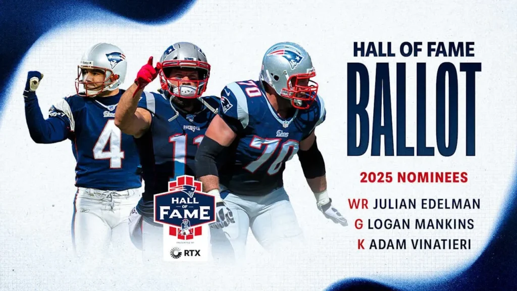 Patriots Reveal Three 2025 Nominees For Franchise Hall Of Fame The inductee will be announced next month