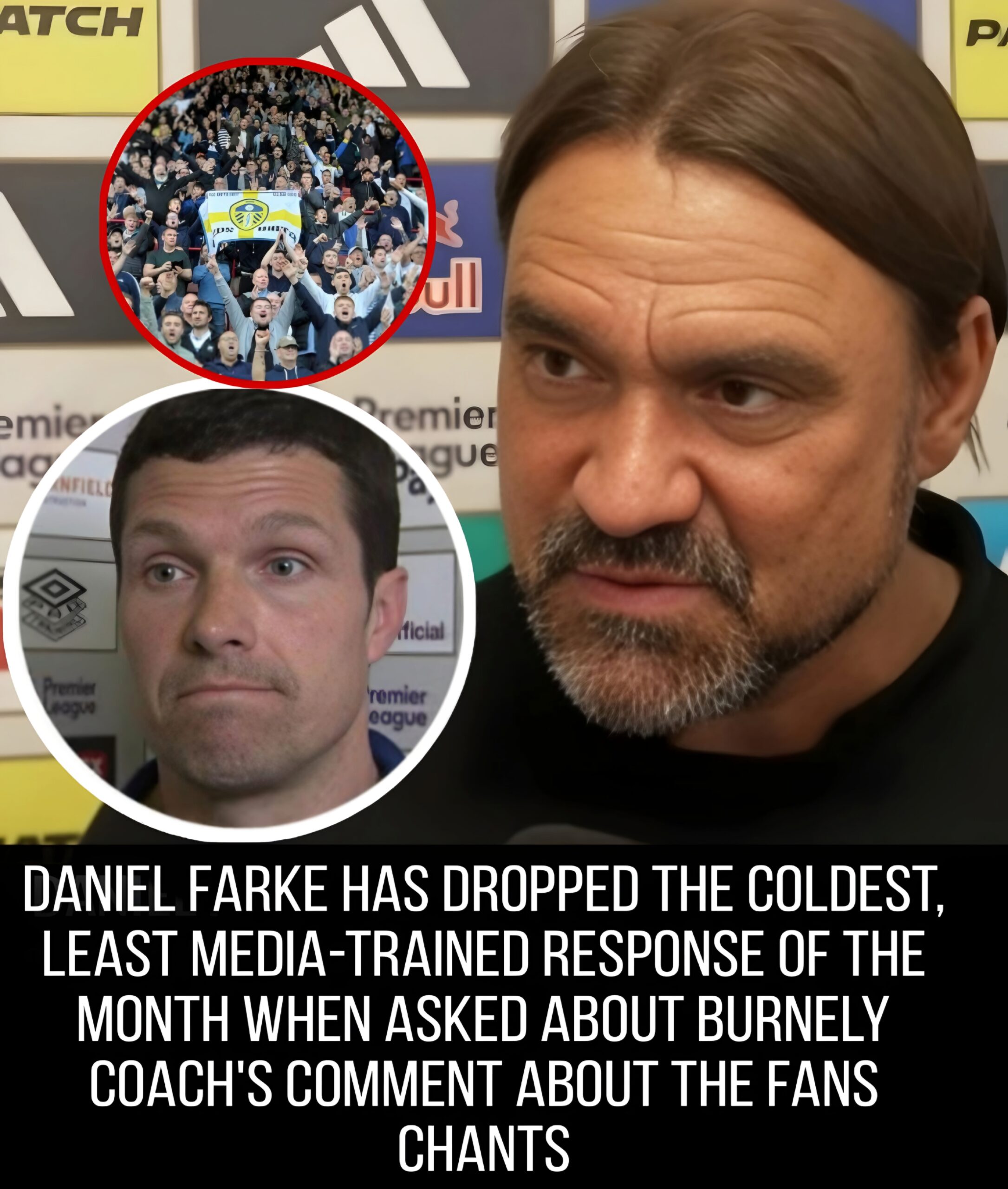 DANIEL FARKE HAS JUST DROPPED THE COLDEST, MOST UNFILTERED RESPONSE OF THE SEASON TO BURNLEY COACH’S CHANTS COMPLAINT
