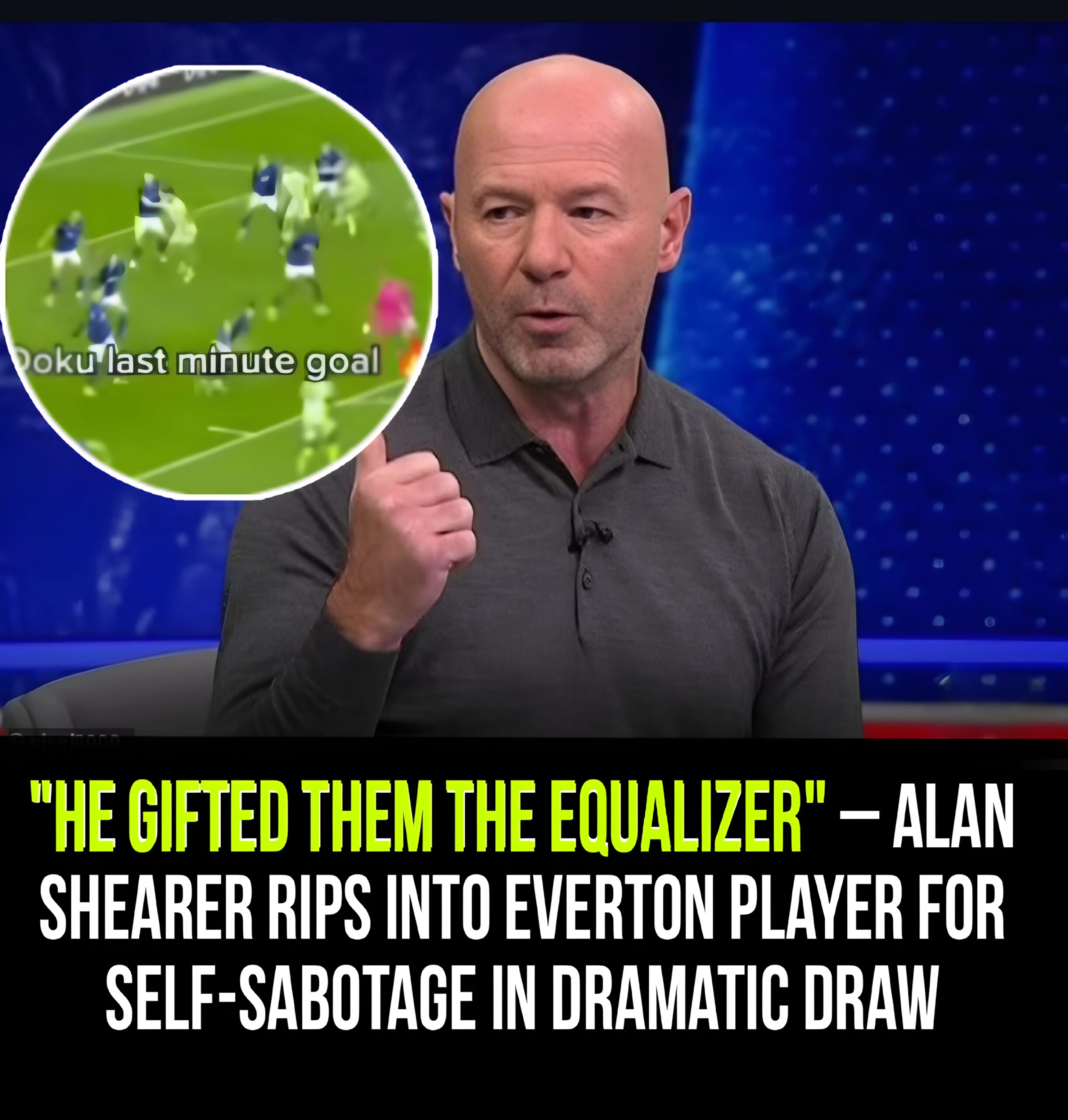 Alan Shearer Completely Tears Apart Michael Keane Whose Error Handed Man City Last-Gasp Equalizer