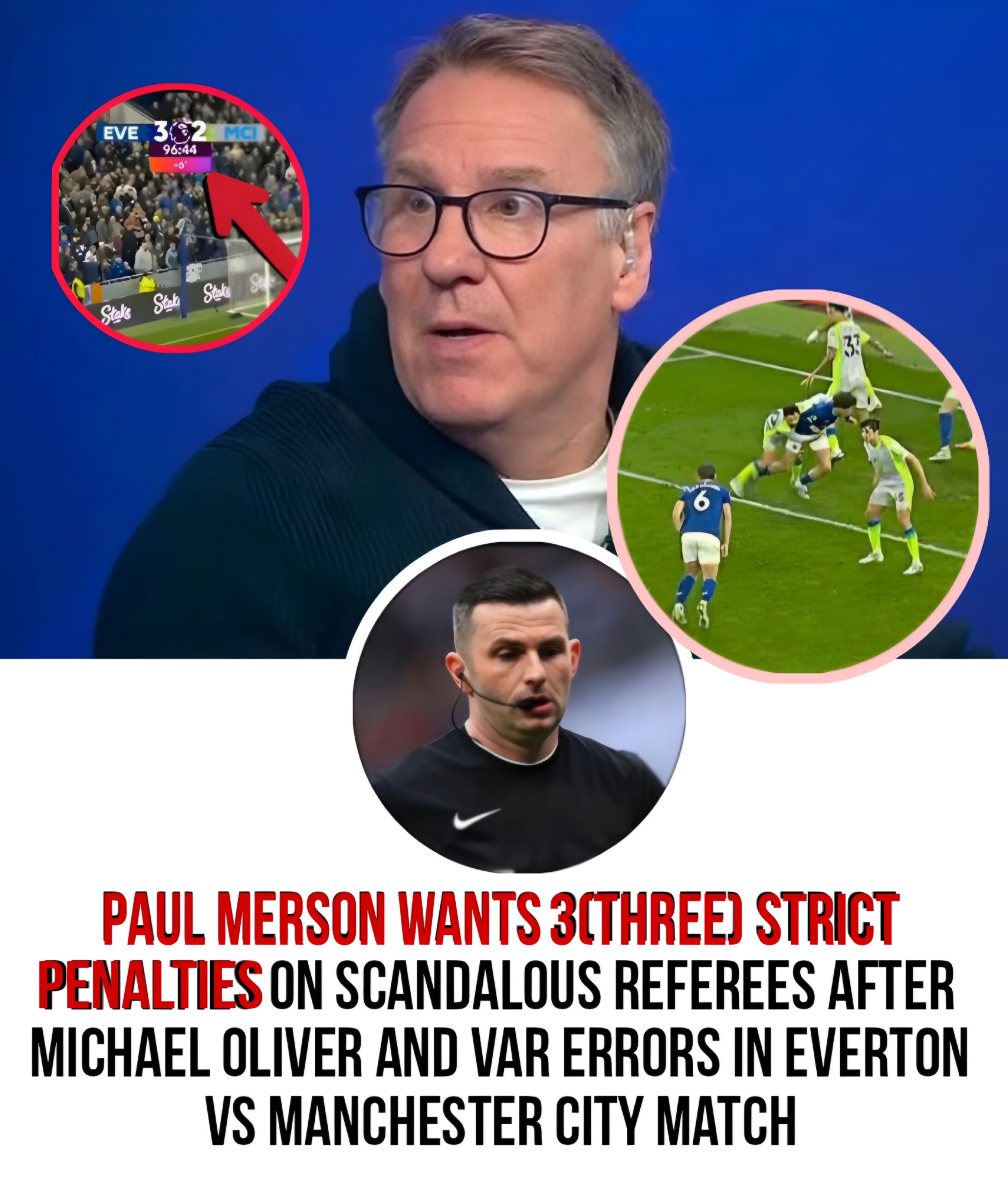 Merson Fury: 3 Strict Penalties Needed to Fix Rotten Refereeing After Everton vs City Farce